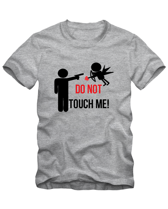Do not touch me